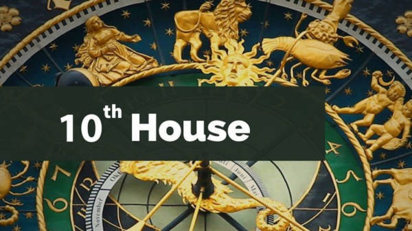 La décima casa en astrología: significados e influencia